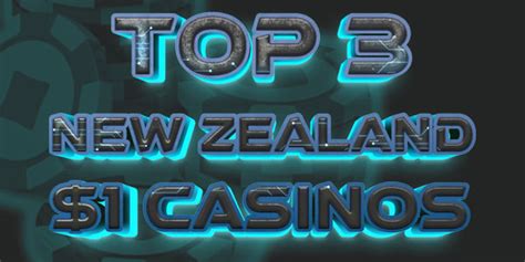 minimum deposit casino|$1 deposit casino nz 2022.